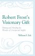 Robert Frost's Visionary Gift - Bild 1
