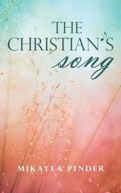 The Christian's Song - Pinder, Mikalya