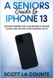 A Seniors Guide to iPhone 13 - Bild 1