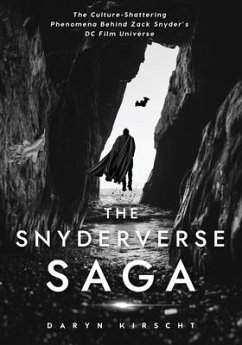 The Snyderverse Saga - Kirscht, Daryn