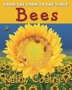 From the Farm to the Table Bees - Coatney, Kathy