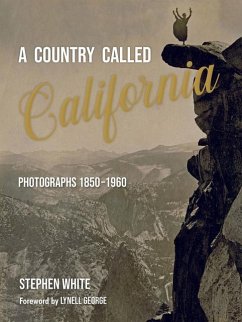 A Country Called California - White, Stephen