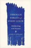 Through Forests of Every Color: Awakening with Koans