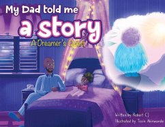 My Dad Told Me A Story - Cj, Robert