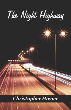 The Night Highway - Hivner, Christopher