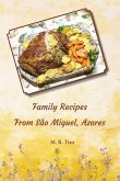 Family Recipes from Sao Miguel, Azores