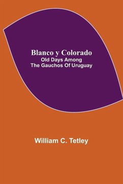 Blanco y Colorado - C. Tetley, William