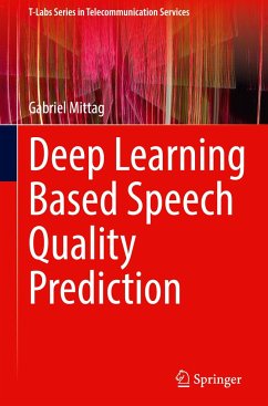 Deep Learning Based Speech Quality Prediction - Mittag, Gabriel