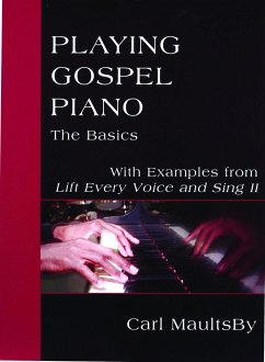 Playing Gospel Piano: The Basics - Maultsby, Carl