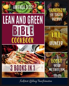 Lean & Green Bible Cookbook - Sissy, Amanda