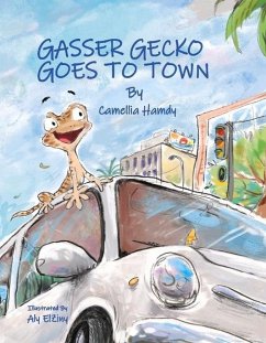 Gasser Gecko Goes to Town - Hamdy, Camellia