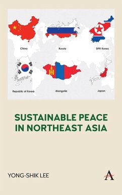 Sustainable Peace in Northeast Asia - Lee, Yong-Shik