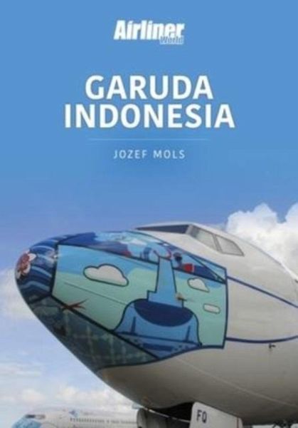Garuda Indonesia Garuda Indonesia