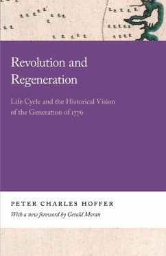 Revolution and Regeneration - Hoffer, Peter