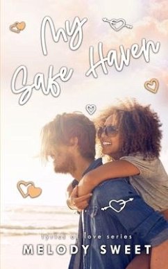 My Safe Haven: A Second Chance Rock Star Romance - Sweet, Melody