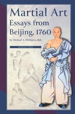 Martial Art Essays from Beijing, 1760 - Demarco, Michael