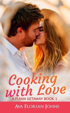 Cooking with Love - Johns, Ava Florian