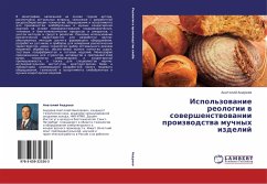 Ispol'zowanie reologii w sowershenstwowanii proizwodstwa muchnyh izdelij - Andreew, Anatolij