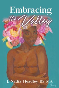 Embracing the Valley - Headley Bs Ma, J. Nadia