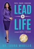Lead in Life, People. Passion. Persistence Lead in Life, People. Passion. Persistence