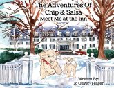 The Adventures of Chip and Salsa: Meet Me At The Inn