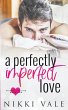 A Perfectly Imperfect Love - Bild 1