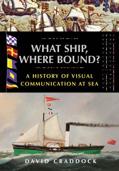 What Ship, Where Bound? (eBook, ePUB) - David Craddock, Craddock