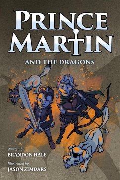 Prince Martin and the Dragons - Hale, Brandon