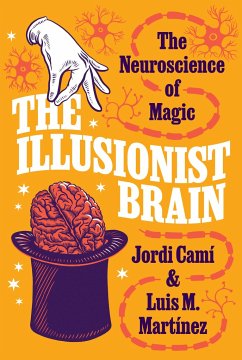 The Illusionist Brain - Cami, Jordi; Martinez, Luis M.