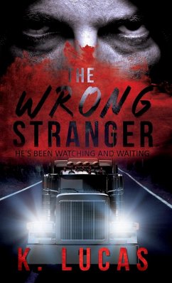 The Wrong Stranger - Lucas, K.