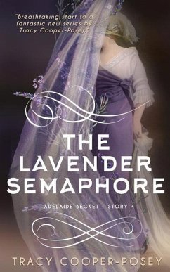 The Lavender Semaphore - Cooper-Posey, Tracy