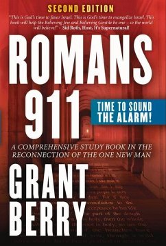 Romans 911: Time to Sound the Alarm - Berry, Grant