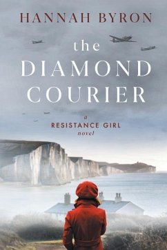 The Diamond Courier: Sequel to In Picardy's Fields - Byron, Hannah