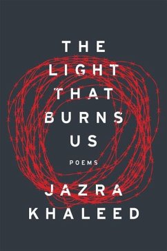 The Light That Burns Us - Khaleed, Jazra