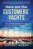 Here Are the Customers' Yachts