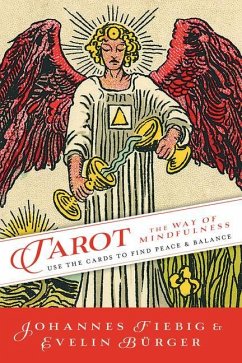 Tarot: The Way of Mindfulness - Fiebig, Johannes; Burger, Evelin