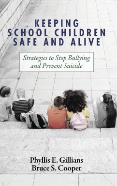 Keeping School Children Safe and Alive - Gillians, Phyllis E.; Cooper, Bruce S.