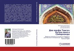 Dwa wakfa Tamgach Bugra-hana w Samarkande - Kamoliddin, Shamsiddin; Mahmudowa, Muhajö; Musametow, Bahodir