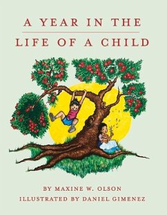 A Year in the Life of a Child - Olson, Maxine W.