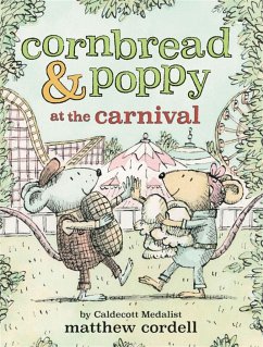 Cornbread & Poppy at the Carnival - Cordell, Matthew