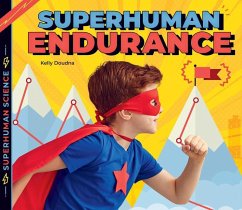 Superhuman Endurance - Doudna, Kelly