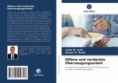 Offene und verdeckte Überzeugungsarbeit - M. Salih, Salah;O. Dawd, Karzan