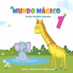 Mundo Mágico 1: Poesías infantiles ilustradas