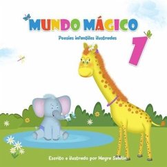 Mundo Mágico 1: Poesías infantiles ilustradas - Sablón Rodriguez, Mayra