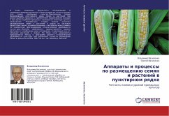 Apparaty i processy po razmescheniü semqn i rastenij w punktirnom rqdke - Vasilenko, Vladimir; Vasilenko, Sergej