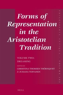 Forms of Representation in the Aristotelian Tradition. Volume Two: Dreaming