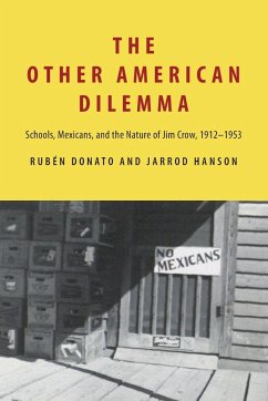 The Other American Dilemma - Donato, Rubén; Hanson, Jarrod