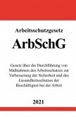 Arbeitsschutzgesetz (ArbSchG)