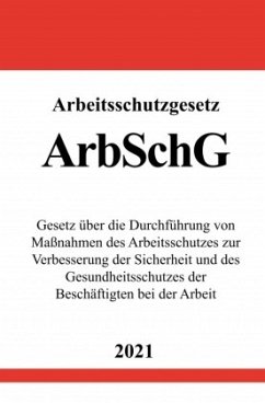 Arbeitsschutzgesetz (ArbSchG) - Studier, Ronny