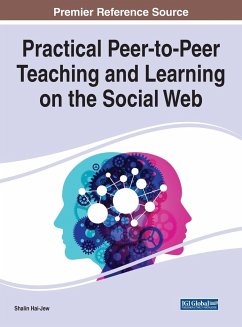 Practical Peer-to-Peer Teaching and Learning on the Social Web - Hai-Jew, Shalin